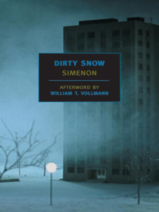 Title details for Dirty Snow by Georges Simenon - Available